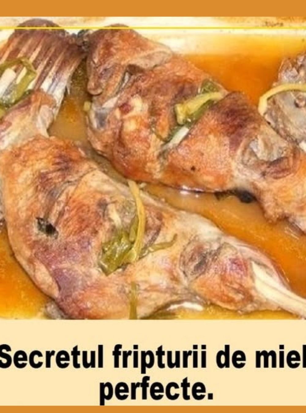 Secretul pentru cea mai gustoasă friptură de miel.