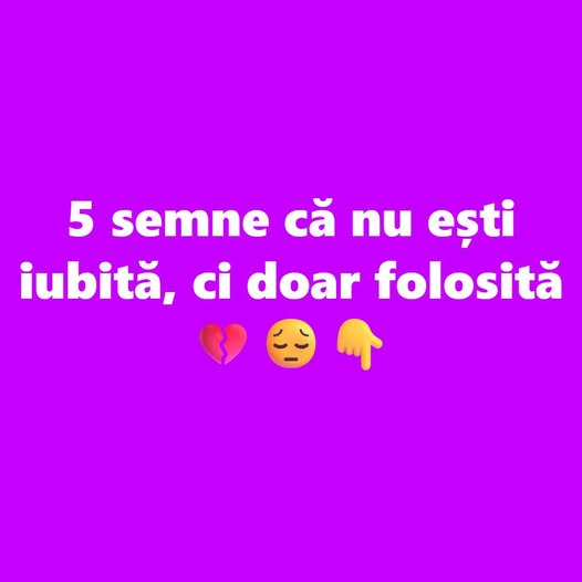 5 semne că nu ești iubită, ci doar folosită