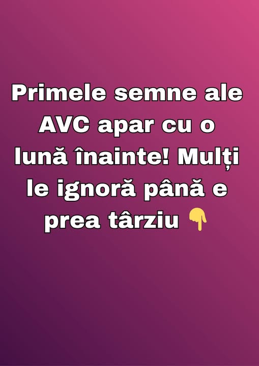 Primele semne ale AVC apar cu o lună înainte! Mulți le ignoră până e prea târziu