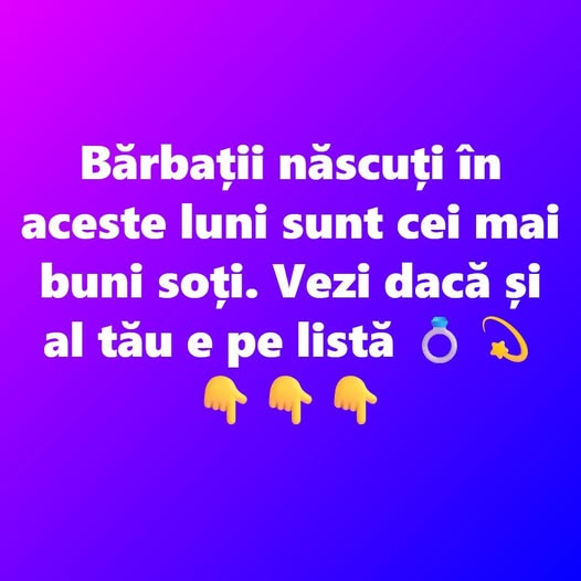 Bărbații născuți în aceste luni sunt cei mai buni soți. Vezi dacă și al tău e pe listă