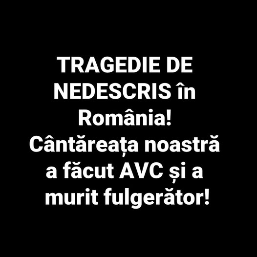 TRAGEDIE DE NEDESCRIS în România! Cântăreața noastră a făcut AVC și a mvrit fulgerător!