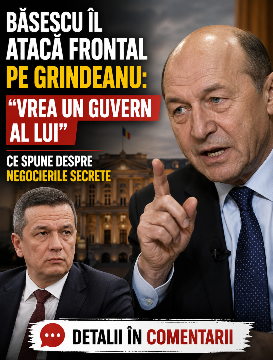 Băsescu îl atacă frontal pe Grindeanu: „Vrea un guvern al lui”. Ce spune despre negocierile secrete