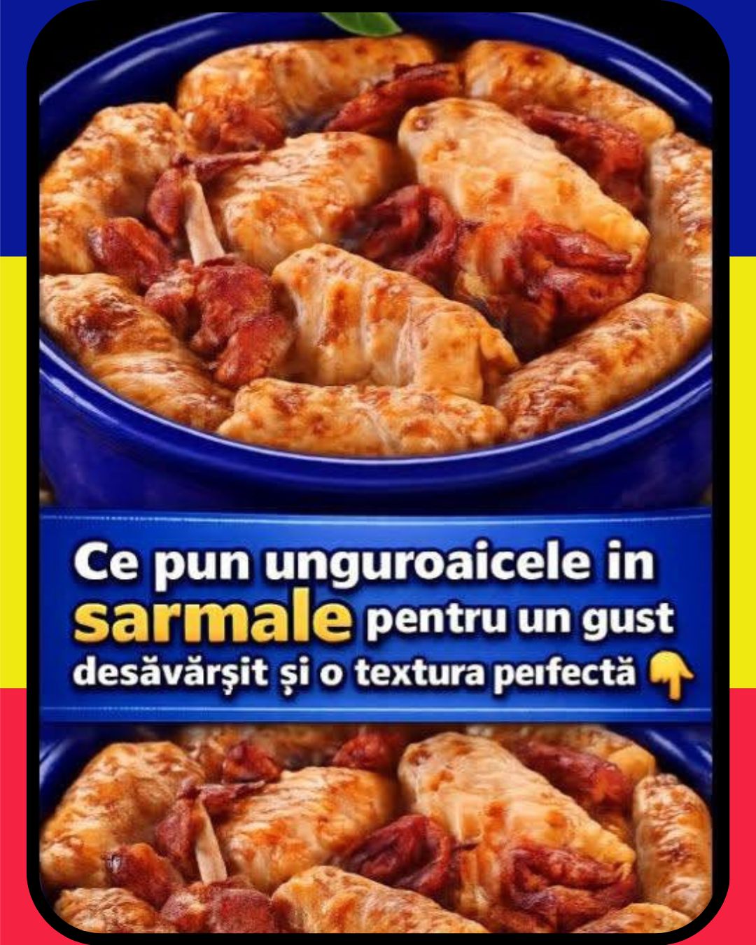 Trucul unguroaicelor pentru sarmale cu aromă irezistibilă și o textură impecabilă