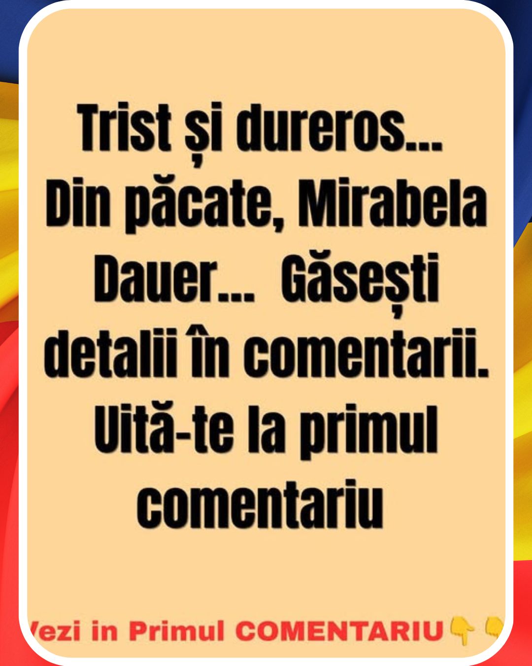 Trist și dureros… Din păcate, Mirabela Dauer…