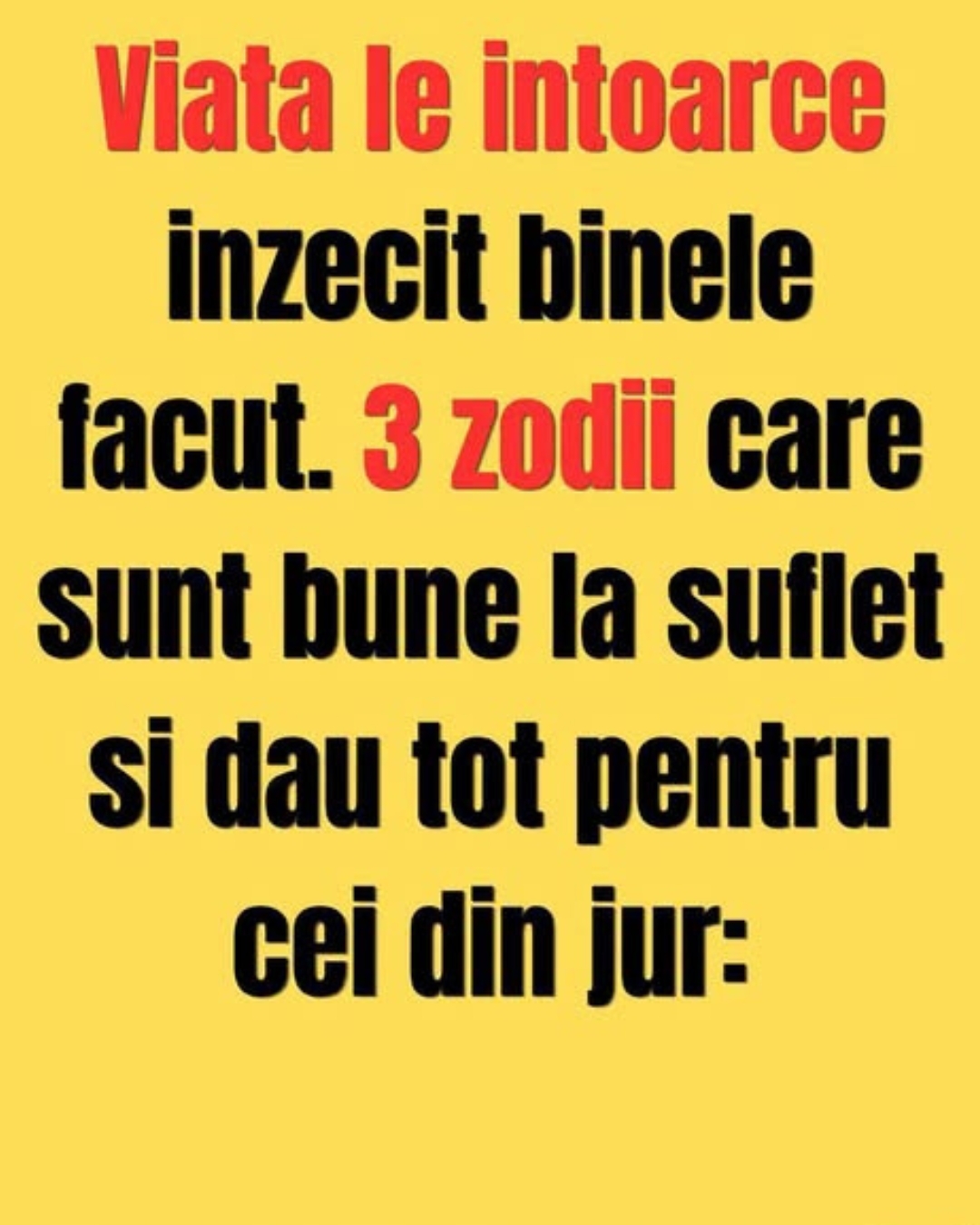 Viața le întoarce înzecit binele făcut! Cele 3 zodii cu inimă de aur