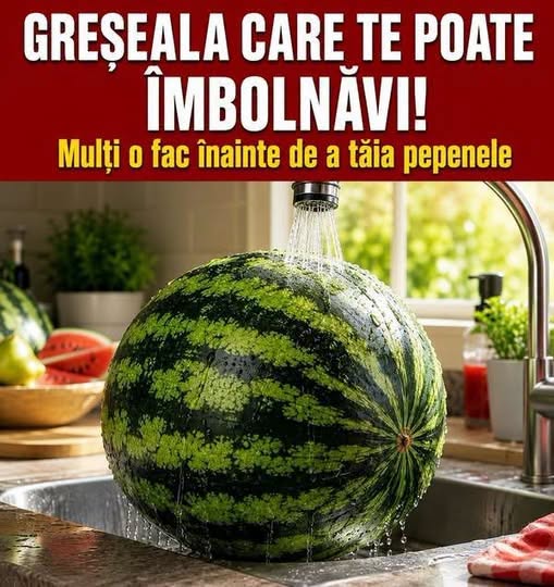 O greșeală banală făcută înainte de a tăia pepenele poate duce la probleme digestive serioase.