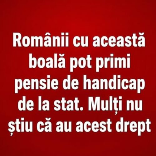 Românii afectați de această condiție au dreptul la o pensie de handicap oferită de stat?