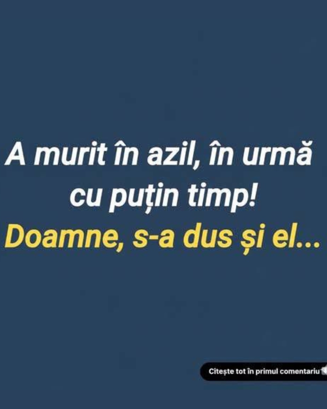 A mvrit în azil, în urmă cu puțin timp! Doamne, s-a dus și el…